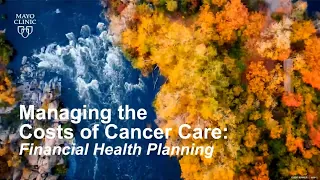 Financial Toxicity and Cancer: Thriving with Smart Planning