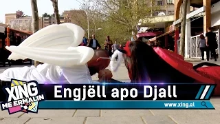 Xing me Ermalin 27 - Soni, Engjell apo Djall