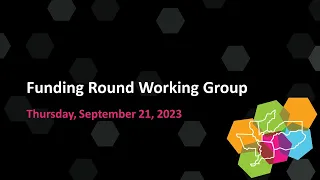 Funding Round Working Group - 9/21/23