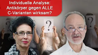 NEUE Tests zeigen: Wann sind C-Impfungen sinnvoll und wann nicht? 7 Fälle diskutiert mit Prof. König