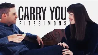 Fitz & Simmons | Carry You (+6x6)