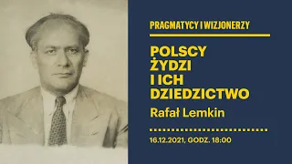 Pragmatycy i wizjonerzy - Rafał Lemkin | Muzeum POLIN