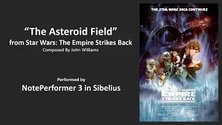 Star Wars: The Asteroid Field - Performed by NotePerformer 3