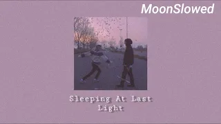 Sleeping At Last - Light /~/ [Slowed]