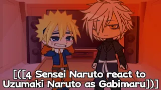 [([4 Sensei Naruto react to Uzumaki Naruto as Gabimaru])]
