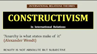 Constructivism International Relations (Explained in English in 7 minutes)