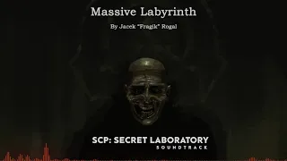 Massive Labyrinth | SCP: Secret Laboratory OST
