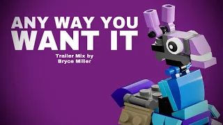 Any Way You Want It (Trailer Mix) - LEGO Fortnite  / The Fall Guy Trailer Music