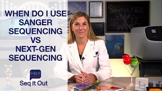 When do I use Sanger Sequencing vs. NGS?  - Seq It Out #7