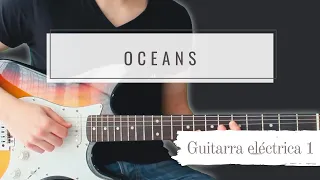 "OCEANS" Hillsong UNITED - ELECTRIC GUITAR 1