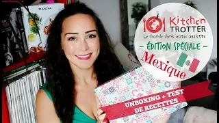 [Unboxing] La box Kitchen Trotter spécial Mexique #juin2017