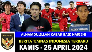 TOP 7 🔴 Berita Timnas Indonesia Hari Ini ~ Kamis, 25 April  2024 ~ Kabar Timnas Terbaru