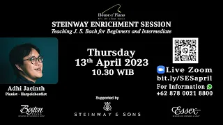 Steinway Enrichment Session: Teaching J. S. Bach for Beginners and Intermediate with Adhi Jacinth