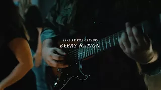 Every Nation (Live at the Garage)