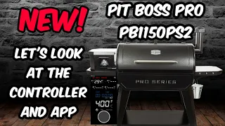 A LOOK AT THE NEW PID CONTROLLER AND APP - PIT BOSS PRO PB 1150 PS2 WOOD PELLET GRILL