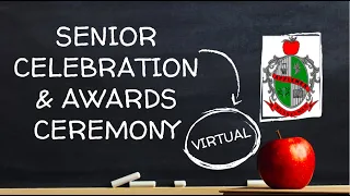 Senior Celebration & Awards Ceremony - Class of 2020
