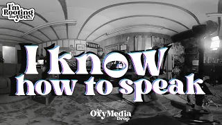 I Know How To Speak // OxyMediaDrop - Jeremy Zeller