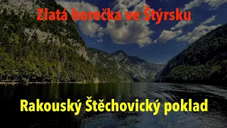 Zlatá horečka v Toplitzsee - příběh rakouských Štěchovic