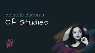 Of Studies | Francis Bacon | Explained in English