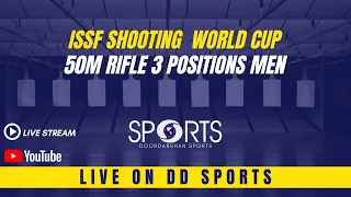 #LIVE ISSF Shooting World Cup | FINAL 50m Rifle 3 Positions Men | DD Sports