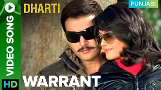 Warrant Video Song | Dharti Punjabi Movie