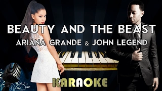 Ariana Grande, John Legend - Beauty and the Beast (Karaoke Instrumental) | Piano Version
