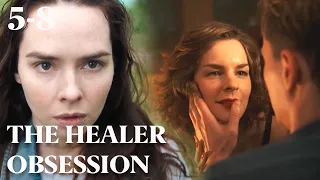 Incredible story of life and love (Episode 5-8) THE HEALER. OBSESSION