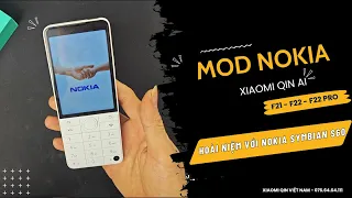 Hoài niệm... Mod Nokia Symbian S60 trên Xiaomi Qin F22 pro - HP247 Xiaomi Qin VN