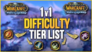 WotLK Classic 1v1 Difficulty PvP Tier List - Wrath of the Lich King Classic PvP