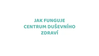 Jak funguje centrum duševního zdraví – krátký dokument