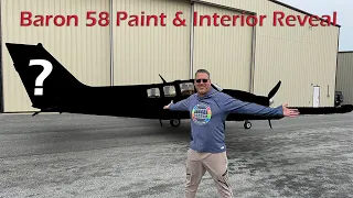 Baron 58 Paint & Interior Reveal & Flight to FlightSafety training.