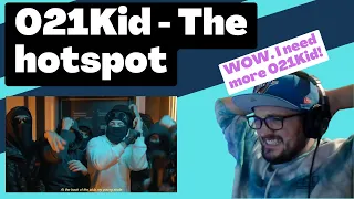 🟢⚪🔴 021Kid - The hotspot [Reaction] | Some guy's opinion