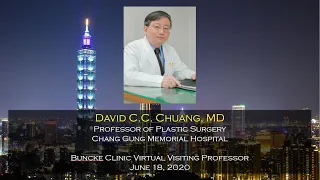 Professor David C.C. Chuang - Buncke Clinic Virtual Visiting Professor, June 18, 2020