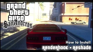 GTA San Andreas - How to Install RenderHook + ReShade (Full Tutorial) *OUTDATED*
