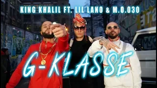 KING KHALIL FT. LIL LANO & M.O.030 - G-KLASSE (PROD. NATHANIEL)