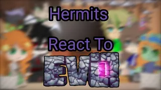 Hermits (+ITLW) Reacts to EVO SMP // (EVO/HC/GC)