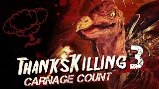 Thankskilling 3 (2012) Carnage Count