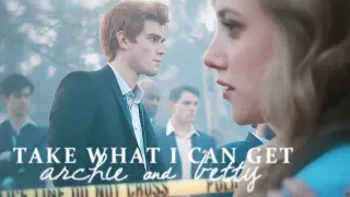 take what I can get | archie & betty