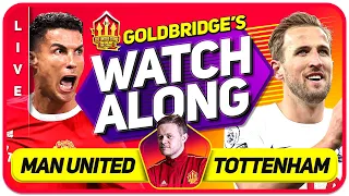 MANCHESTER UNITED vs TOTTENHAM LIVE GOLDBRIDGE Watchalong!