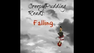 CreepyPudding Reads: Falling