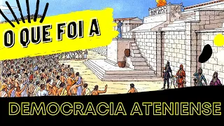 O QUE FOI A DEMOCRACIA ATENIENSE?