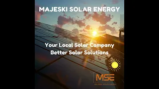 MAJESKI SOLAR ENERGY THE FUTURE IS NOW