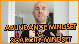 ABUNDANCE MINDSET vs. SCARCITY MINDSET