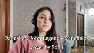 Faousia & John Legend - Minefields (cover by Sofia)