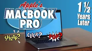 Apple MacBook Pro 1-1/2 Years Later - 3 Issues! | Not Fixed in 2018?