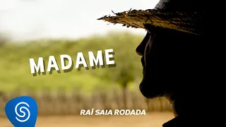 Raí Saia Rodada - Madame (EP Cheiro do Mato)