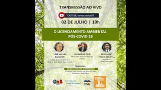 LIVE: O licenciamento ambiental pós-Covid-19