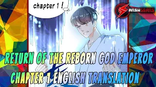 Return Of The Reborn God Emperor | Chapter 1 | English | #AnshScans