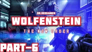 Wolfenstein: The New Order 2022 | PC 1080HD 60ᶠᵖˢ |Full Gameplay Walkthrough PART -6 | No Commentary