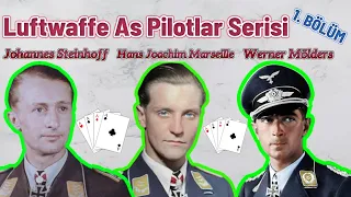 ALMAN POPÜLER VE İLGİNÇ LUFTWAFFE ACE PİLOTLARI 1. BÖLÜM 2. dünya savaşı tarihi